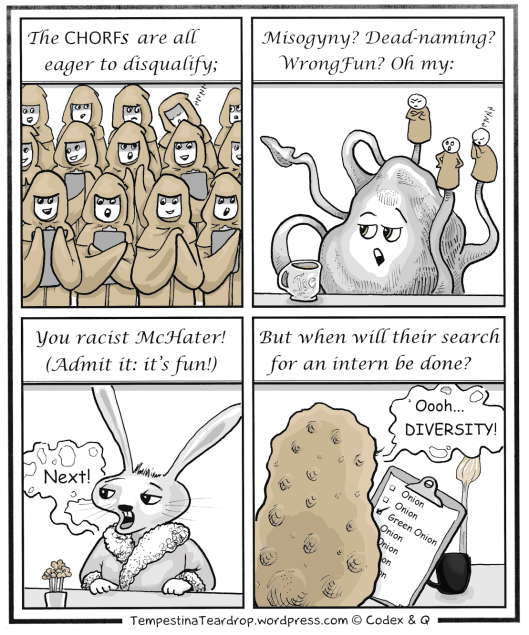 The CHORFs interview interns looking for a diversity hire