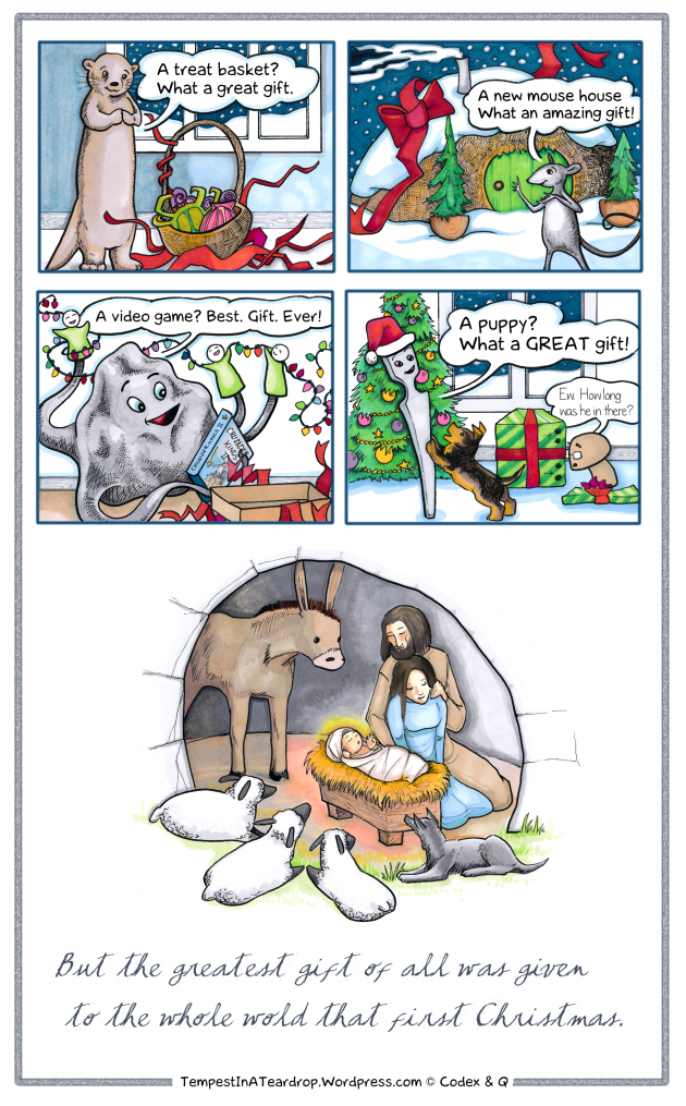 The greatest Christmas gift of all is the Love that came to save mankind.